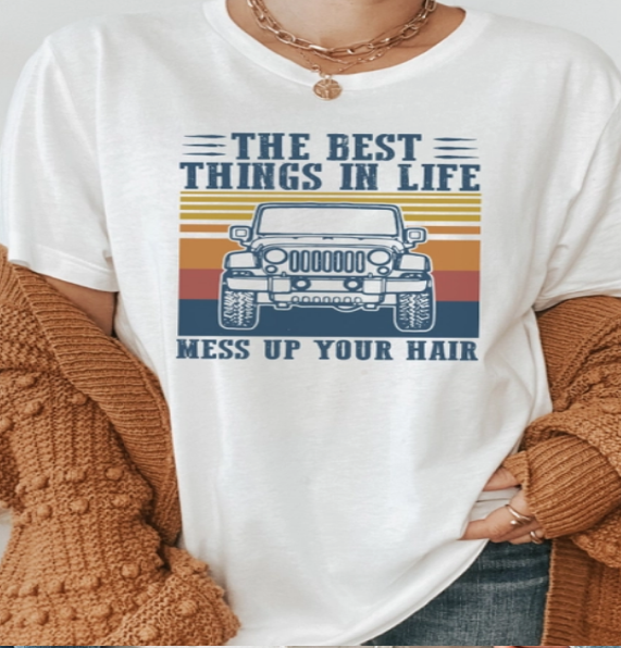Best Things in Life Mess Up Your Hair Graphic Tee