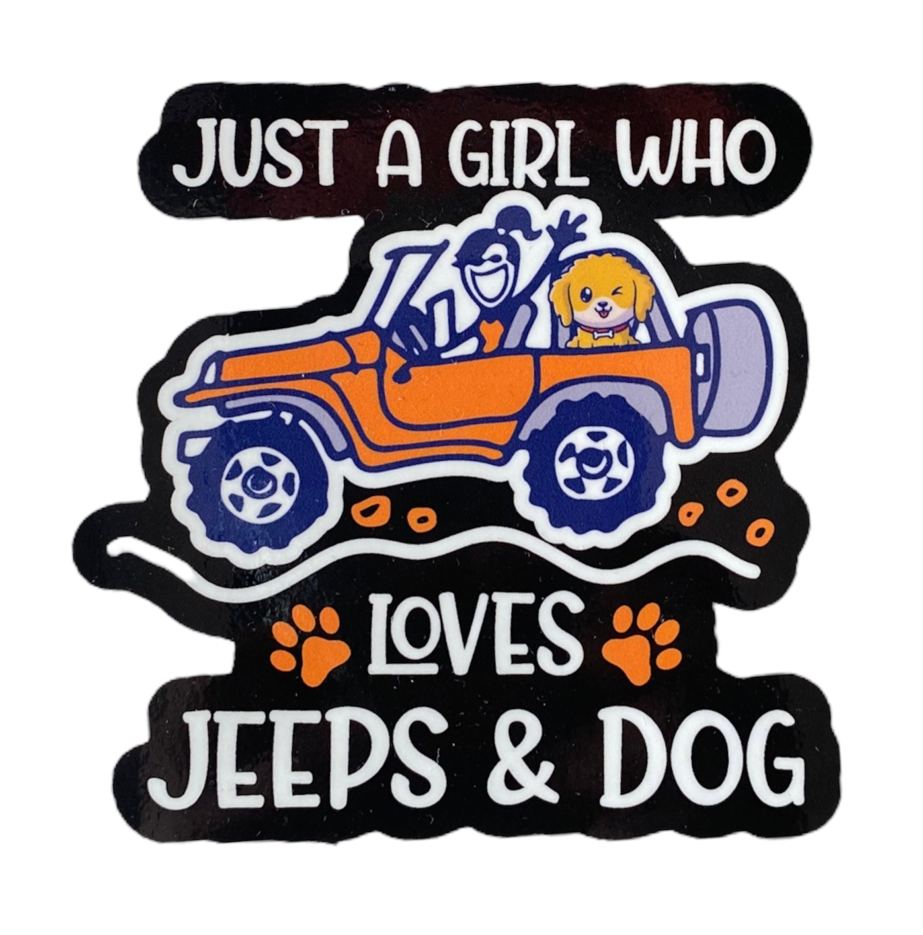 Just a Girl Who Loves Jeeps & Dog -Sticker