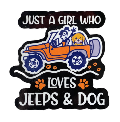 Just a Girl Who Loves Jeeps & Dog -Sticker