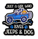 Just a Girl Who Loves Jeeps & Dog -Sticker